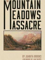 The Mountain Meadows Massacre