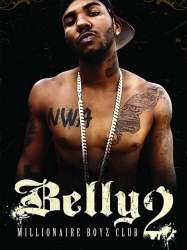 Belly 2: Millionaire Boyz Club