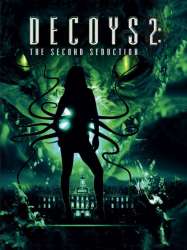 Decoys 2 : Alien Seduction