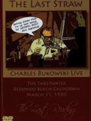 Bukowski: The Last Straw