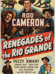 Renegades of the Rio Grande