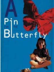 A Pin for the Butterfly