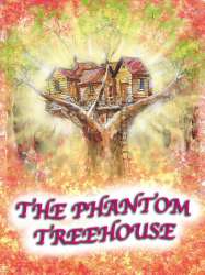 The Phantom Treehouse