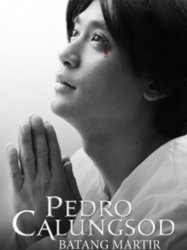 Pedro Calungsod: Batang Martir