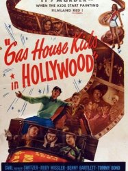 The Gas House Kids in Hollywood