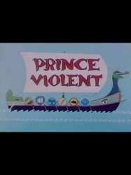 Prince violent