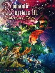 Romantic Warriors III: Canterbury Tales