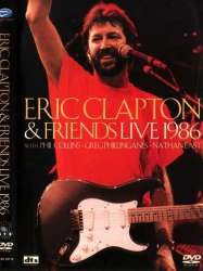 Eric Clapton and Friends: Live 1986