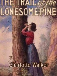 The Trail of the Lonesome Pine