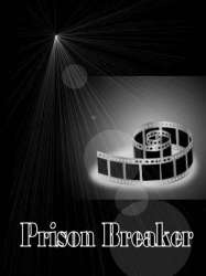 Prison Breaker