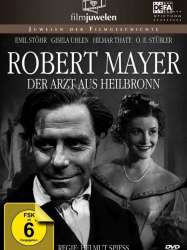 Robert Mayer, der Arzt aus Heilbronn