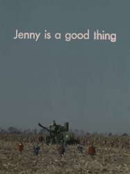 Jenny Is a Good Thing